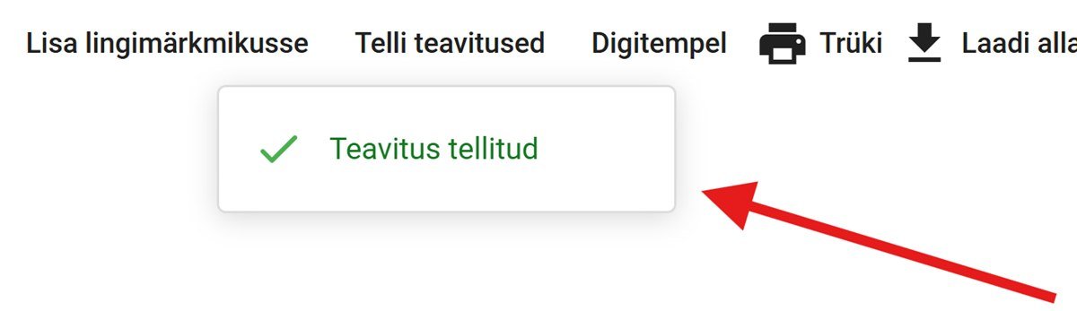 Teade Teavitus tellitud